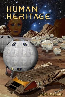 Human Heritage by Holgate, John