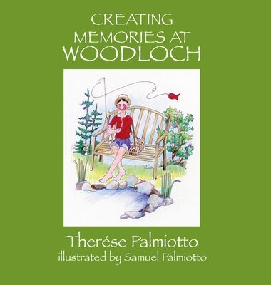 Creating Memories At Woodloch by Palmiotto, Therése