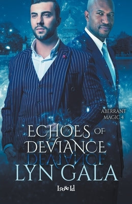 Echoes of Deviance by Gala, Lyn