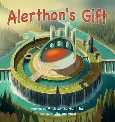 Alerthon's Gift by Hamilton, Andrew S.
