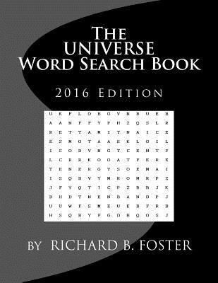 The Universe Word Search Book: 2016 Edition by Foster, Richard B.