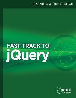 Fast Track to jQuery by Drucker, Steven D.