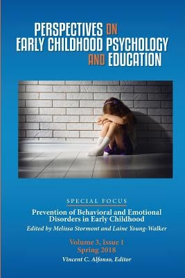 Perspectives on Early Childhood Psychology and Education Vol 3.1: Prevention of Behavioral and Emotional Disorders in Early Childhood by Alfonso, Vincent