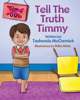 Tell The Truth Timmy by McCormick, Tashonda
