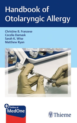Handbook of Otolaryngic Allergy by Franzese, Christine B.