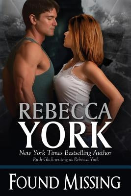 Found Missing: Decorah Security Series, Book #14 by York, Rebecca