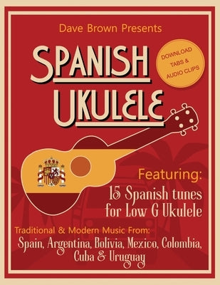 Spanish Ukulele by Brown, Dave
