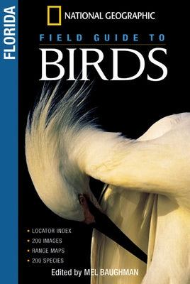 National Geographic Field Guides to Birds: Florida by Baughman, Mel