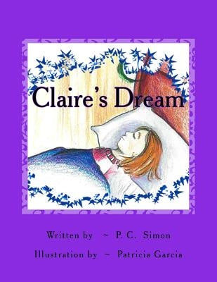 Claire's Dream by Garcia, Patricia