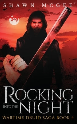 Rocking into the Night by McGee, Shawn