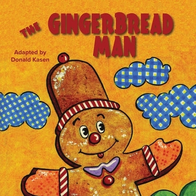 The Gingerbread Man by Kasen, Donald