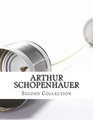 Arthur Schopenhauer, Second Collection by Haldane, R. B.