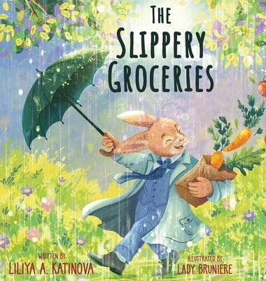 The Slippery Groceries by Katinova, Liliya A.