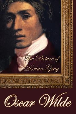 The Picture of Dorian Gray by Wilde, Oscar