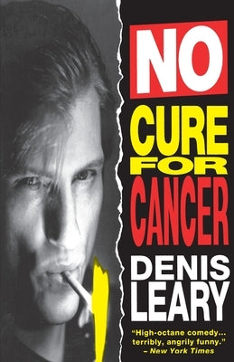 No Cure for Cancer by Leary, Denis