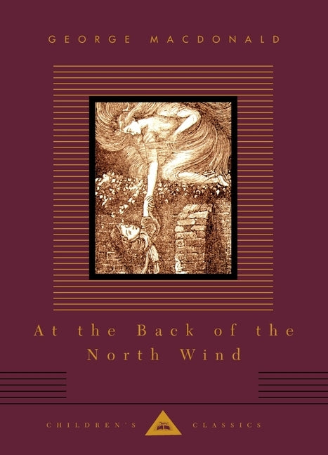 At the Back of the North Wind: Illustrated by Arthur Hughes by MacDonald, George