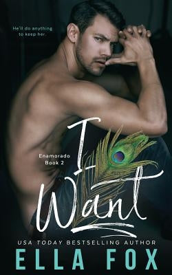 I Want by Fox, Ella