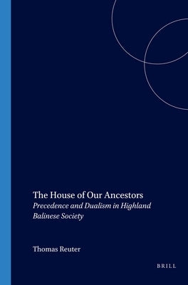The House of Our Ancestors by Reuter, Thomas