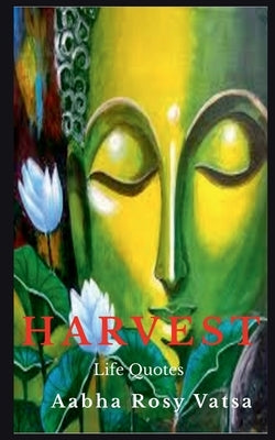 Harvest by Rosy, Aabha