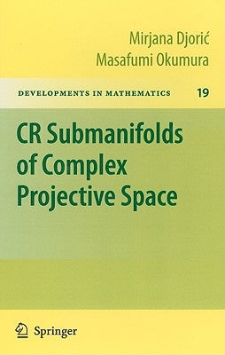 CR Submanifolds of Complex Projective Space by Djoric, Mirjana