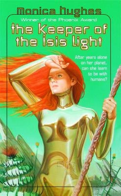 Keeper of the Isis Light by Hughes, Monica