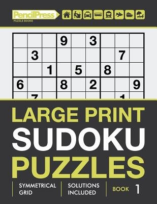 Large Print Sudoku Puzzles Book 1 by Books, Adults Activity