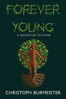Forever Young by Burmeister, Christoph