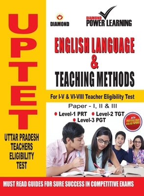 UPTET Previous Year Solved Papers for English Language and Teaching Methods by Diamond Power Learning Team