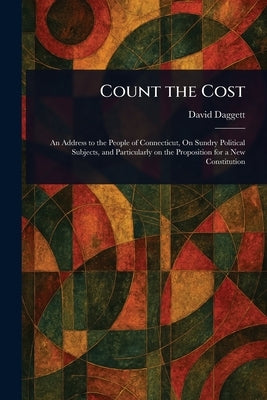 Count the Cost by Daggett, David