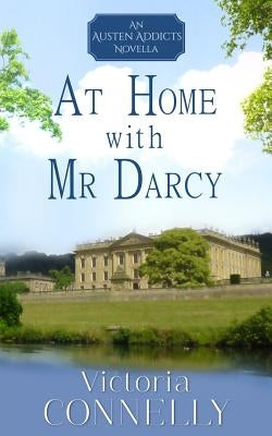 At Home with Mr Darcy by Connelly, Victoria