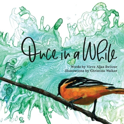 Once in a While by Aljas-Switzer, Virve