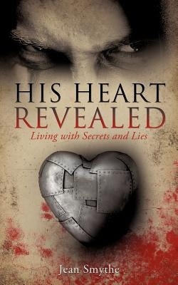 His Heart Revealed by Smythe, Jean