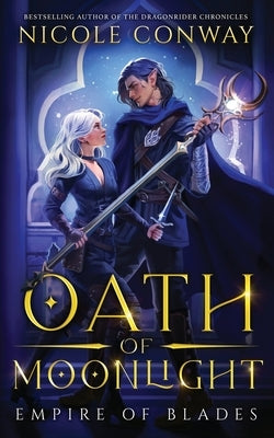 Oath of Moonlight by Conway, Nicole