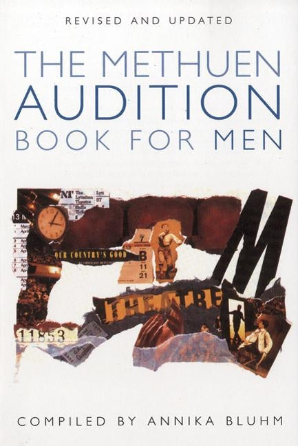 The Methuen Drama Audition Book for Men by Bluhm, Annika