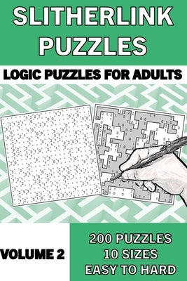Slitherlink Puzzle Book for Adults, Volume 2: 200 Logic Number Puzzles from Easy to Hard: Logic Puzzles for Adults by Rankin, Brainbox