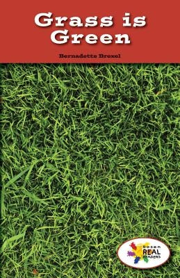 Grass Is Green by Brexel, Bernadette