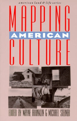 Mapping American Culture by Franklin, Wayne