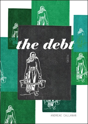 The Debt by Callanan, Andreae