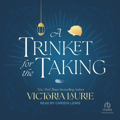 A Trinket for the Taking by Laurie, Victoria