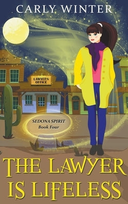 The Lawyer is Lifeless by Winter, Carly