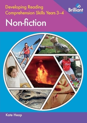 Developing Reading Comprehension Skills Years 3-4: Non-fiction by Heap, Kate