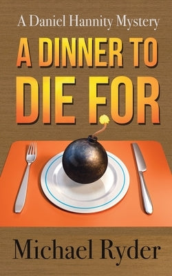 A Dinner to Die For by Ryder, Michael