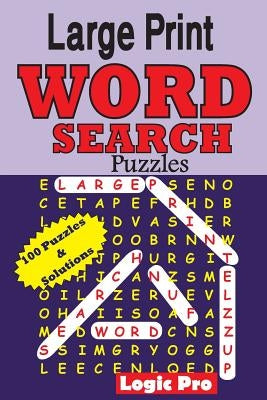 Large Print Word Search Puzzles by Pro, Logic