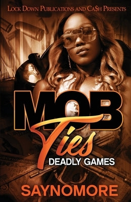 Mob Ties by Saynomore