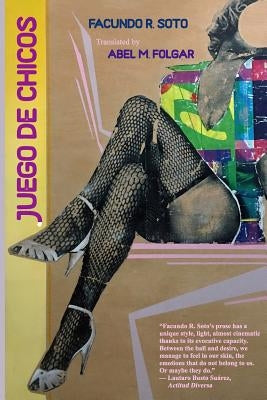 Juego de Chicos by Folgar, Abel M.