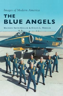 The Blue Angels by Keillor, Maureen Smith