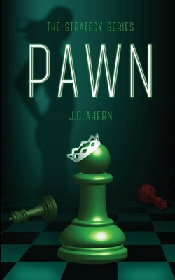 Pawn by Ahern, J. C.