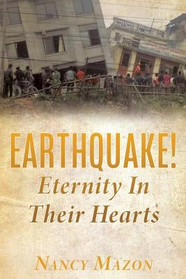 EARTHQUAKE! Eternity In Their Hearts by Mazon, Nancy