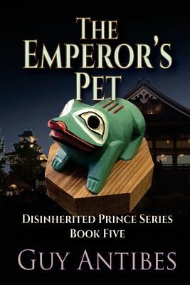The Emperor's Pet by Antibes, Guy