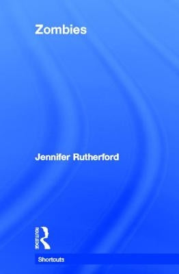 Zombies by Rutherford, Jennifer
